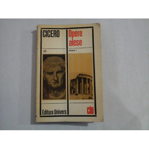 OPERE ALESE vol.I - Marcus Tullius CICERO OPERE ALESE vol.I - Marcus Tullius CICERO